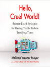 Hello, Cruel World!